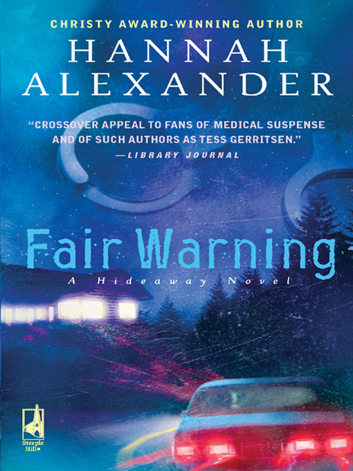 Title details for Fair Warning by Hannah Alexander - Wait list